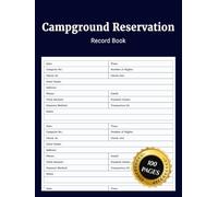 Campground Reservation Record Book: Simple Campsite Reservation Management Journal to Track Guest Reservations Check In Departure Dates Site ... Records for Outdoor Hospitality Operations