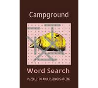 Campground Word Search Puzzel Book: Peaceful time with word search puzzles, with easy-to-read print about, Campground for all ages | 6x9 inches, 110 ... 50+ ... Gift for refreshing and adventurers.