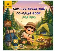 Camping Adventure Coloring Book for Kids Fun Kawaii Outdoor Activities with Tents, Campfire, Flashlight & Easy Words to Trace: Cute & Easy Learning ... Ages 4-8 | Learn Action Words While Having F