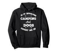 Camping and Dogs Count Me In - Regalo para Hombre y Mujer Sudadera con Capucha