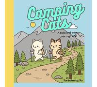 Camping Cats: A Bold and Easy Coloring Book (Cozy Cat Duo)