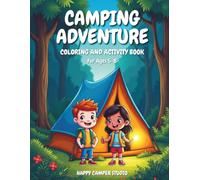 Camping Coloring and Activity Book for Kids Ages 5-8, Coloring, Mazes, Games & More Screen-Free Camping Fun for Kids
