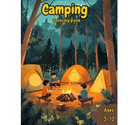 Camping Coloring Book: 40 Cabin, Animals, and Hiking Adventure Pages for Outdoor and Animal Lovers