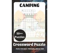 Camping Crossword Puzzle Book: Easy-to-Read Crossword Puzzles | 6 x 9 Inches | 111 Pages | 50++ Puzzles for Relaxation & Fun