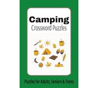 Camping crossword puzzle: Crossword puzzle with easy-to-read print about camping, wildlife, outdoors, and more| 6x9 inches, 120 pages| 50+ puzzle...Gift for Vacation, Holidays, and Relaxation.