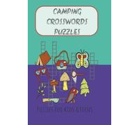 Camping Crossword Puzzle Puzzle For Kids & Teens: Crossword Puzzles with Easy to Read Print about Camping, Nature, Outdoors and More | 6x9 inches, 120 pages | 50+ Puzzles ...