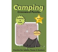 Camping Crossword Puzzles: Book 5The Ultimate Explorer's Crosswords: Trekking & Trails | The Hiker’s Crossword Challenge: Gear, Topography, and Trail ... Ultimate Explorer's Camping Crossword Series)