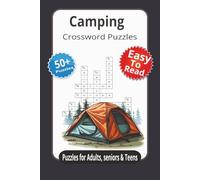 Camping Crossword puzzles: Camping Crossword Puzzles Book: 50+ Outdoor-Themed Puzzles for Campers, Wildlife, Hikers, and Nature Lovers... | 120 Pages ... Adults, Teens, and Seniors (6x9 Travel Size)