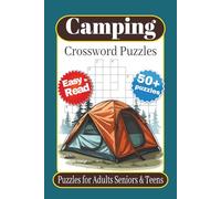 Camping Crossword Puzzles: camping crossword puzzles for adults ,seniors and teens | Crossword Puzzles with easy to read print about Camping ,Outdoors ... Gift for Holidays ,Vacations and relaxation