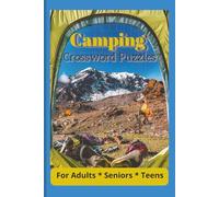 Camping Crossword Puzzles: Camping & Wildlife Crossword Puzzles with Solutions for Adults, Seniors & Teens