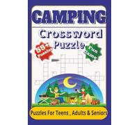 Camping Crossword Puzzles: Crossword Puzzles with easy to read print about Camp, Hiking, Campfire, and more |6*9 inches ,120 pages| 55+ puzzles gift for vacation , holiday ,and free times