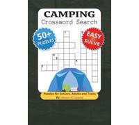 Camping Crossword Puzzles: Crossword puzzles with easy to read print about Camping | 6x9 inches, 160 pages | 50+ Puzzles