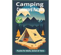 Camping Crossword Puzzles: Crossword Puzzles with Easy to Read Print about Camping, Holidays, Wildlife and more | 6x9 inches, 120 pages | 50 + Puzzles ... Gift for Vacations, Holidays and Relaxation