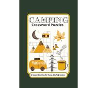 Camping Crossword Puzzles: Crossword Puzzles with Easy to Read Print about Camping, Nature, Outdoors and more| 6×9 inches, 120 pages| 50+ Puzzles... Gift for Vacation, Holiday and Relaxation