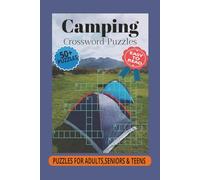 Camping Crossword Puzzles: Crossword Puzzles with Easy to Read Print about Camping, Nature, Outdoors and More [ 6x9 inches, 120 pages ] 50+ Puzzles … Gift for Vacations, Holidays and Relaxation