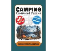 Camping Crossword Puzzles: Crossword Puzzles With Easy to Read Print about Camping & Wildlife | 6x9 inches, 110 Pages | 50+ Puzzles | Solutions Included | Great for Adults, Seniors & Teens