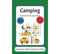 Camping Crossword Puzzles: Crossword Puzzles with Easy to Read Print about Camping, Wildlife, Nature and More | 6x9 inches, 120 pages | 50+ Puzzles... Gift for Vacations, Holidays and Relaxation