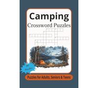 Camping Crossword Puzzles: Crossword Puzzles with Easy-to-Read Print about Camping, Wildlife, Nature and More | 6x9 inches, 120 pages | 50+ puzzles … Gift for Vacations, Holidays, and Relaxation