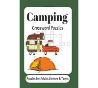 Camping Crossword Puzzles: Crossword Puzzles with Easy to Read print about Camping Wildlife, Outdoors and More | 6x9 inches ,120 pages | 50+ Puzzles...Gift for vacations,Holidays and Relaxation