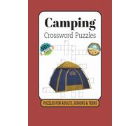 Camping Crossword Puzzles: Crossword Puzzles with Easy to Read Print about Camping, Wildlife, Outdoors, and More | 6x9 Inches, 120 pages | 50+ Puzzles ... Gift for Vacations, Holidays and Relaxation