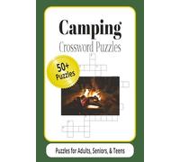Camping Crossword Puzzles: Crossword Puzzles with Easy to Read Print about Camping, Wildlife, Outdoors and More|6x9 inches|120 pages|50+ Puzzles...Gift for Vacations, Holidays. and Relaxation