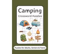 Camping Crossword Puzzles: Crossword Puzzles with Easy to Read Print about Camping, Wildlife, Outdoors and More | 6x9 inches, 120 pages | 50+ Puzzles ... Gift for Vacations, Holidays and Relaxation