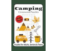 Camping Crossword Puzzles: Crossword Puzzles with Easy to Read Print about Camping, Wildlife, Outdoors and More | 6x9 inches, 120 pages | 50 Puzzles...Gift for Vacations, Holiday and Relaxation