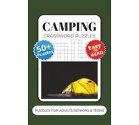 Camping Crossword Puzzles: Crossword Puzzles with Easy to Read Print about Camping, Wildlife, Outdoors and More | 6x9 inches, 120 pages | 50+ Puzzles ... Gift for Vacations, Holidays and Free Times