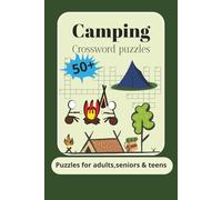 camping crossword puzzles: crossword puzzles with simple to read print about adventure camping, outdoor, wildlife & more | "6x9"inches, 120 pages | 50 ... for vacations, holydays & relaxation.
