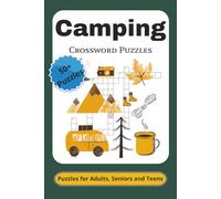 Camping Crossword Puzzles for Adults, Seniors, & Teens: Crossword Puzzles with Easy to Read Print about camping, wildlife, outdoors and more, 6X9 ... Puzzles... Gift for Vacation, holidays and
