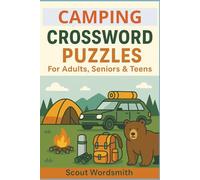 Camping Crossword Puzzles: Large Print | 50+ Fun Camping-Themed Puzzles | 6x9 Travel Size | Perfect for Vacations, Campfires & Relaxation