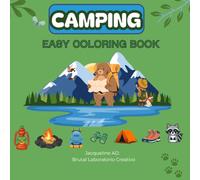 CAMPING: EASY COLORING BOOK (MY ADVENTURES IN COLOR)