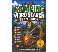 Camping Escape Word Search for Seniors, Adults, Teens & Kids: 55 Fun Outdoor-Themed Puzzles with Hiking, Campfires, Wildlife, Cabins, Fishing & Nature