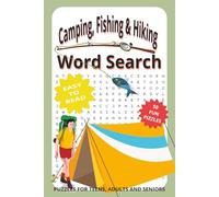 Camping, Fishing & Hiking Word Search: Easy to Read Print about Camping, RV Living, Out Door Adventures | Fishing Vocabulary, Fishes, Sea Creature, ... & Nature ... for adults, teens & seniors
