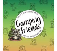 Camping Friends: Cute and Simple Coloring Book (Gigi Rosebloom Coloring Books)