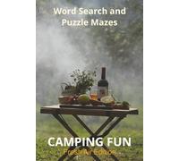 Camping Fun Word Search And Puzzle Mazes: Fresh Air Edition