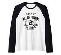 Camping Funny Camper Bushcraft Este es mi campamento Camiseta Manga Raglan
