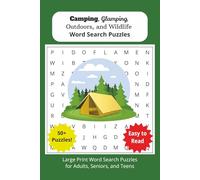 Camping, Glamping, Outdoors, and Wildlife Word Search Puzzles: Word Searches with Easy to Read Print about Camping, Glamping, Outdoors, and Wildlife | ... | Gift for Vacations, Holidays, & Adventures