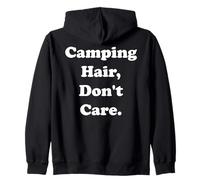 Camping Hair Don't Care Funny Phrase Sudadera con Capucha
