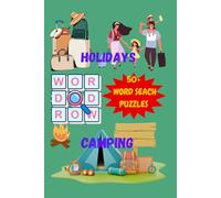 Camping Holidays Word Search Puzzles: Fun and Relaxing Puzzles to Celebrate the Great Outdoors!