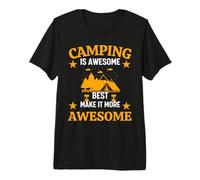 Camping Is Awesome Best Make It More Awesome Hiking Camper Camiseta Premium