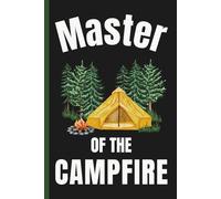 Camping Journal: A Logbook to Track Campgrounds, Trip Details, and Gear Maintenance
