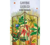 Camping Logbuch: Der perfekte Reiseführer für Ihre Reisen, um Ihre wichtigsten Erinnerungen, Fotos und Abenteuer aufzuzeichnen, die Sie auf Ihrer Campingreise erlebt haben.13