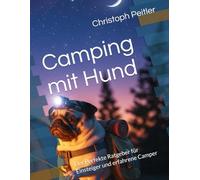 Camping mit Hund