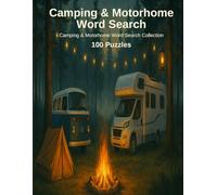 Camping & Motorhome Word Search: Camping & Motorhome Word Search Collection,100 puzzles,A great gift for camper lovers,A great gift for motorhome loves