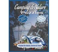 Camping & Nature Puzzles: Large Print 8.5 x 11 Crosswords, Wordsearch & Word Fill Puzzles for Adults, Seniors, & Teens.
