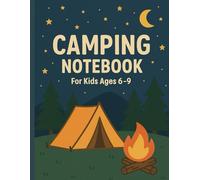 Camping Notebook - Outdoor Adventure Journal for Kids Ages 6-9: A Fun Lined Notebook with Tents, Campfires & Trees | Greta for Summer Adventures & Nature Explorers