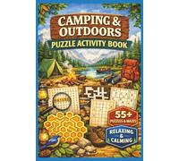 Camping & Outdoors Puzzle Activity Book: 110Page 6x9 inch| Fun & Relaxing Brain Games Featuring Word Search, Crosswords, Sudoku & Mazes for Stress Relief, Focus, and Mental Fitness