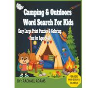 Camping & Outdoors Word Search For Kids: Easy Large Print Puzzles & Coloring Fun for Ages 5-10