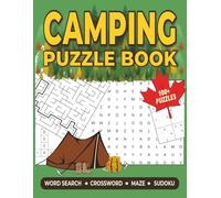 CAMPING PUZZLE BOOK: Crossword, Word Search, Mazes & Sudoku: Family-Friendly Puzzles | 8.5 x 11 Inches | 110+ Challenges | Perfect for Campfires, Road Trips & Outdoor Adventures